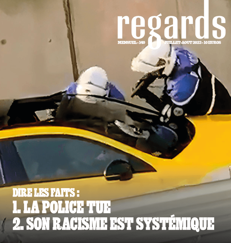 DIRE LES FAITS : 1. LA POLICE TUE ; 2. SON RACISME EST SYSTÉMIQUE